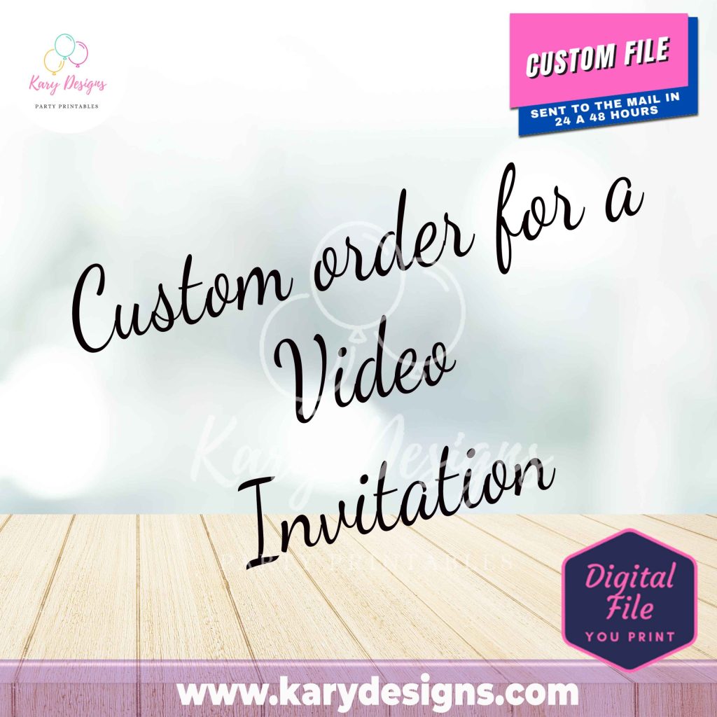 Custom order video invitation